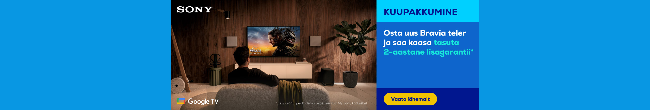 Buy the new Bravia TV and get an additional 2-year warranty for free