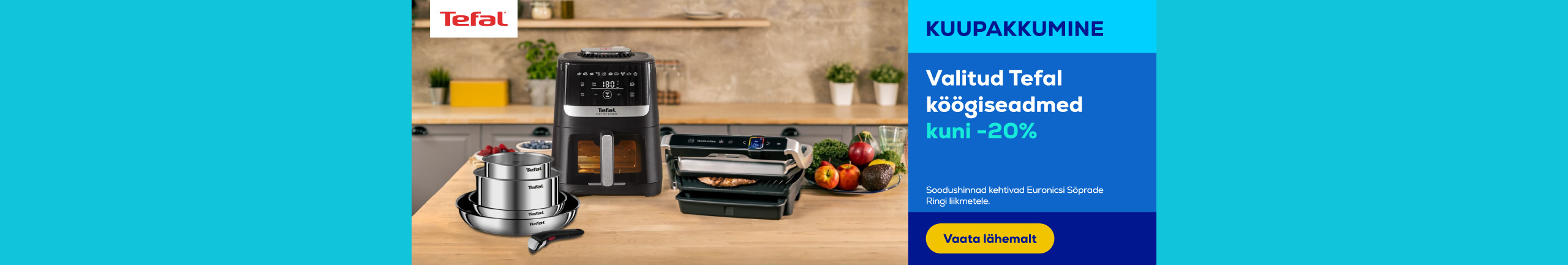 Up to 20% discount on selected Tefal kitchen appliances