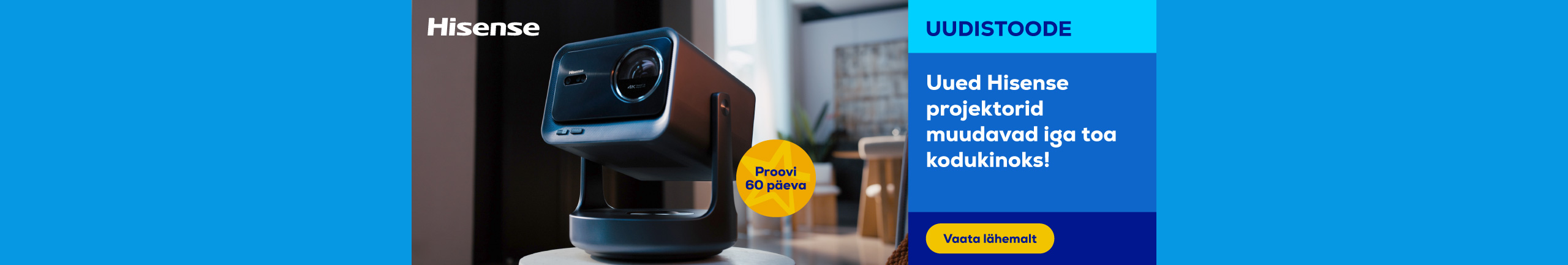 Uued Hisense projektorid muudavad iga toa kodukinoks!
