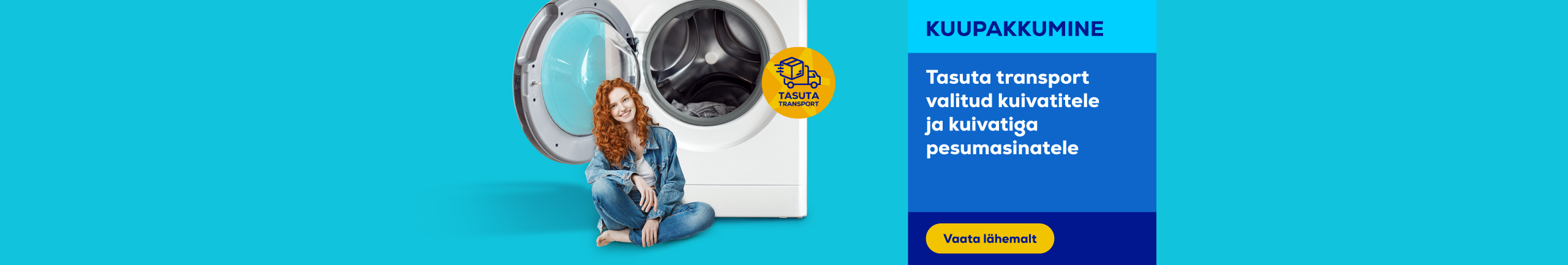 Tasuta transport valitud kuivatitele ja kuivatiga pesumasinatele