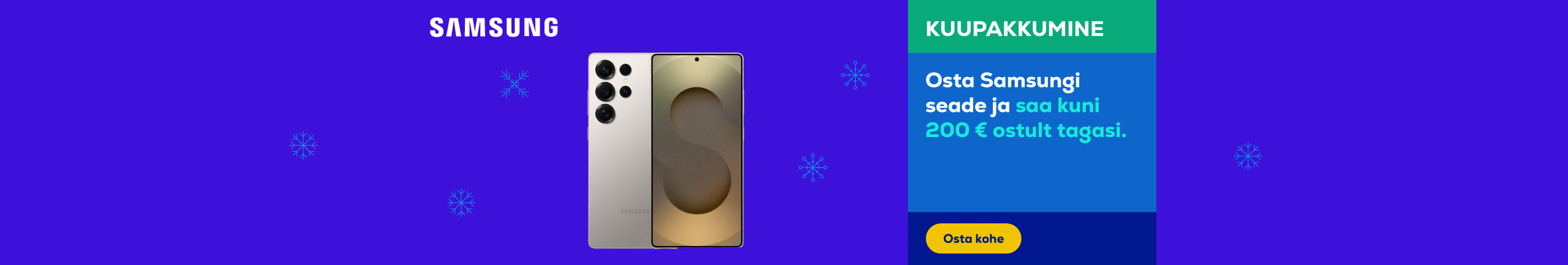 Osta Samsungi seade ja saa kuni 200 € ostult tagasi