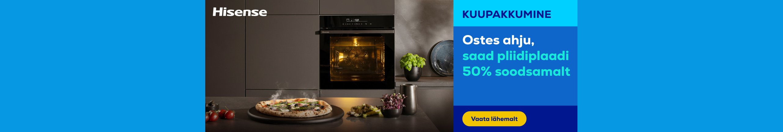 Buy a Hisense oven and get 50% off a hob!