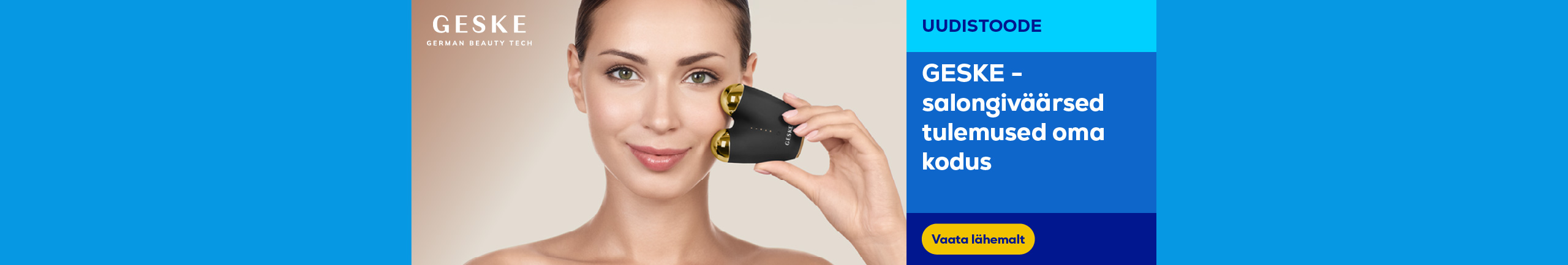 GESKE - salongiväärsed tulemused oma kodus