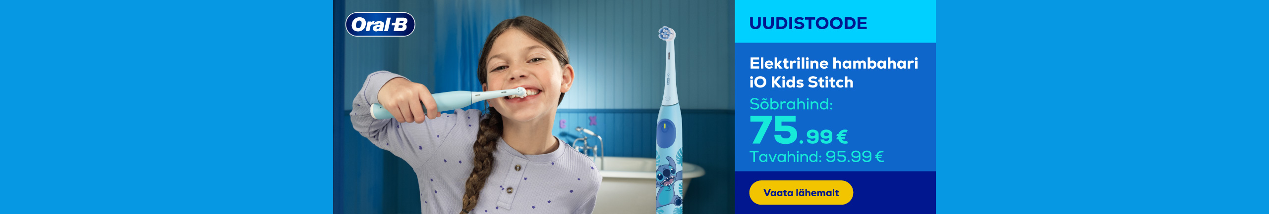 Hambaakudeta naeratused algavad Oral-B -ga