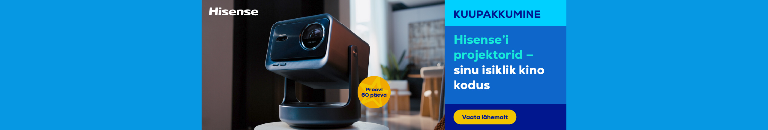 Hisense’i projektorid – sinu isiklik kino kodus