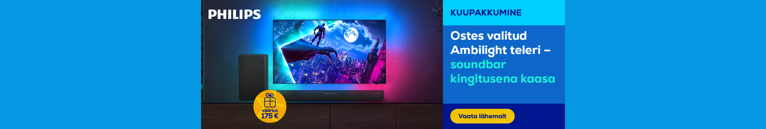 Buy 48'' or larger Philips TV and get a SoundBar as a gift
