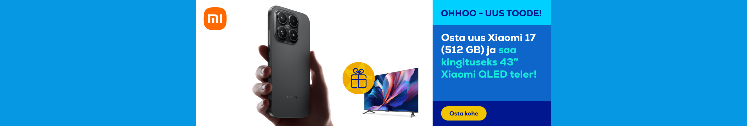 Osta uus Xiaomi 17 (512 GB) ja saa kingituseks 43″ Xiaomi QLED teler!