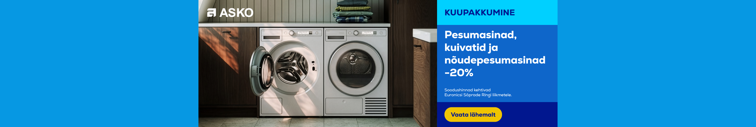 Washing machines, dryers, and dishwashers 20% off