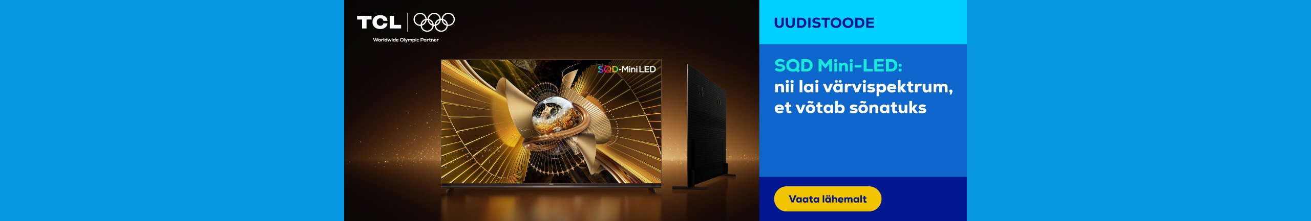 New! TCL SQD Mini-LED: A wide color spectrum that takes breath away	