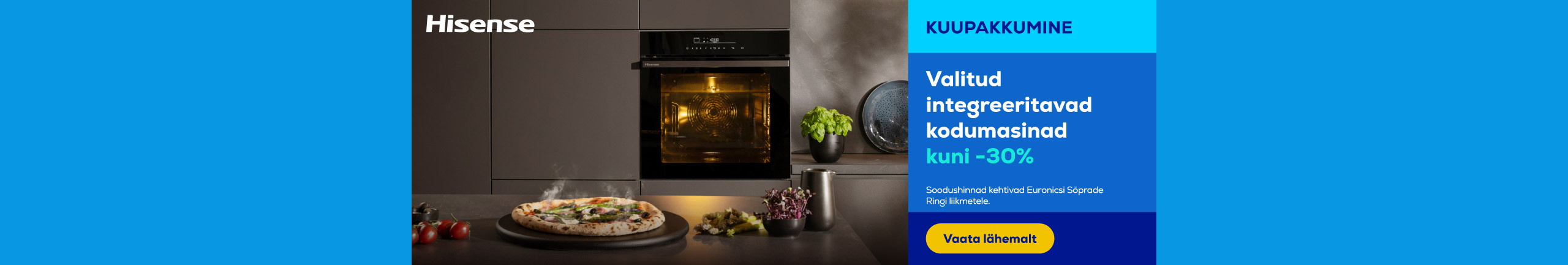 Valitud Hisense integreeritavad kodumasinad kuni –20%