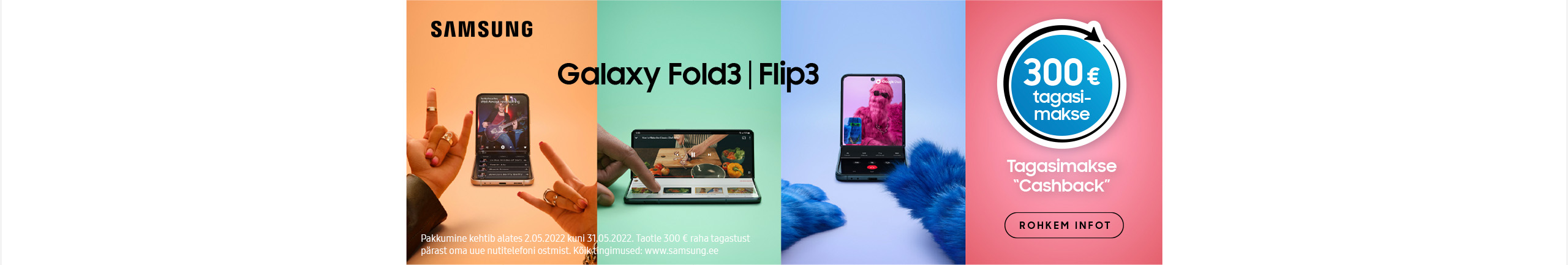Osta Samsung Galaxy Flip3 5G või Fold3 5G nutitelefoni ja saad tagasimakse 300€ 