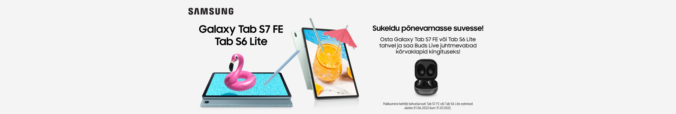 Buy Samsung Galaxy Tab S6 Lite or Tab S7 FE and get Galaxy Buds Live headphones as a complimentary gift!