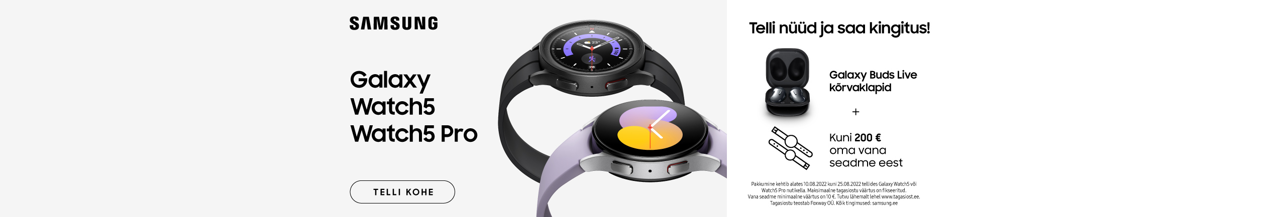 Pre-order Samsung Galaxy Watch 5 or Watch 5 Pro and get a Buds Live headphones as a complimentary gift!