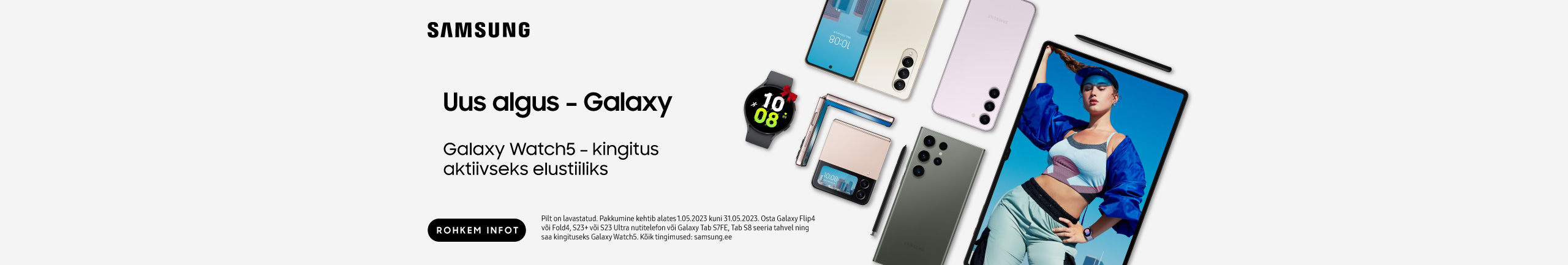 Buy a selected Samsung device and get Watch 5 as a complimentary gift!