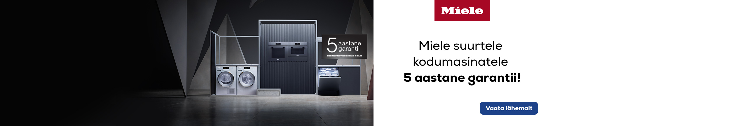 5-year warranty for Miele large household appliances!