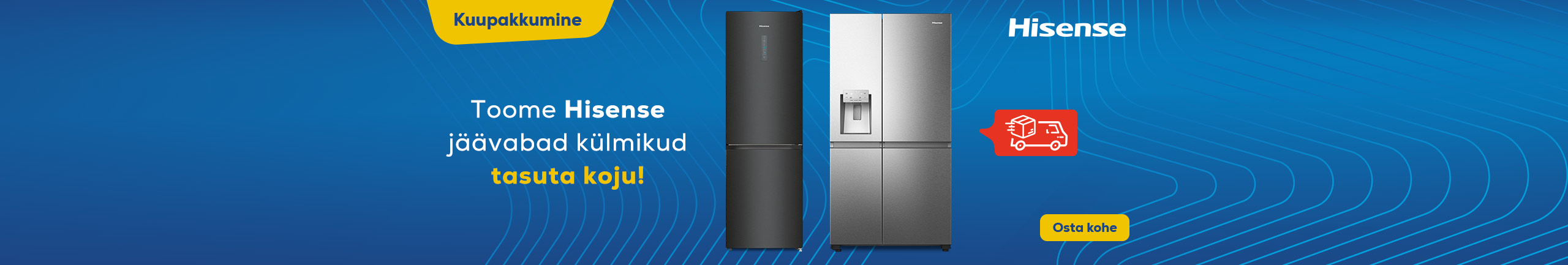 Free delivery of Hisense no-frost refrigerators
