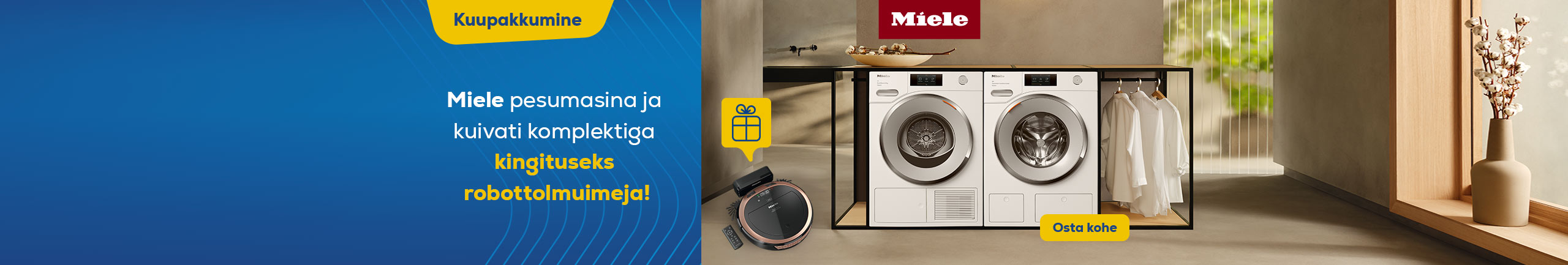 Miele pesumasina ja kuivati komplektiga kingituseks robottolmuimeja!