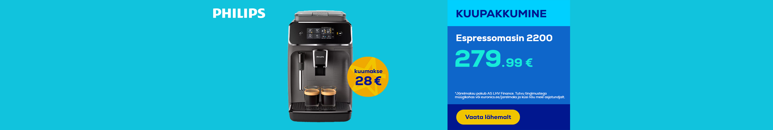Philips espresso coffee machines - 0% interest for 10 months, 0€ deposit, 0€ contract fee